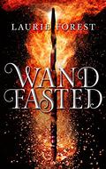 Wandfasted by Laurie Forest