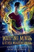 Warping Minds & Other Misdemeanors (The Guild Codex: Warped #1) by Rob Jacobsen