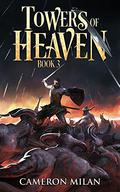 Towers of Heaven 3 by Cameron Milan