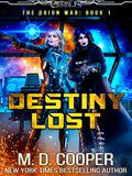 Destiny Lost by M.D. Cooper