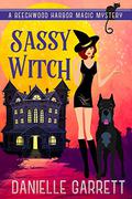 Sassy Witch by Danielle Garrett