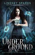Underground by Lindsey Sparks