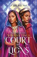 Court of Lions by Somaiya Daud