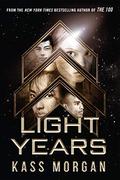 Light Years (Light Years #1) by Kass Morgan