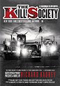 The Kill Society by Richard Kadrey