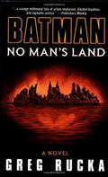 Batman: No Man's Land by Greg Rucka