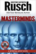 Masterminds by Kristine Kathryn Rusch