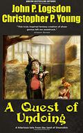 A Quest of Undoing by John P. Logsdon, Christopher P. Young