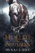 Hollen the Soulless (Dokiri Brides #1) by Denali Day
