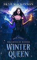 Winter Queen by Skye MacKinnon