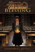 The Zero Blessing by Christopher G. Nuttall