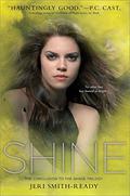 Shine (Shade #3) by Jeri Smith-Ready