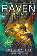 Raven Stratagem by Yoon Ha Lee