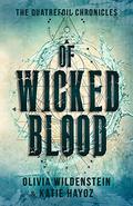 Of Wicked Blood by Olivia Wildenstein, Katie Hayoz