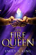 The Fire Queen (The Hundredth Queen #2) by Emily R. King