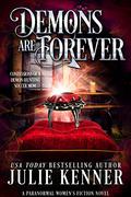 Demons Are Forever by Julie Kenner