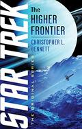 The Higher Frontier (Star Trek 2020 #3) by Christopher L. Bennett