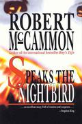 Speaks the Nightbird by Robert McCammon