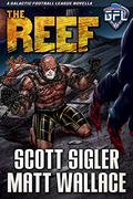 The Reef (Galactic Football League #5.5) by Matt Wallace