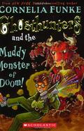Ghosthunters and the Muddy Monster of Doom! by Cornelia Funke