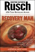 Recovery Man by Kristine Kathryn Rusch