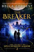 The Breaker by Bella Forrest