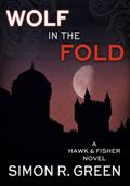 Wolf in the Fold by Simon R. Green