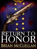 Return to Honor by Brian McClellan