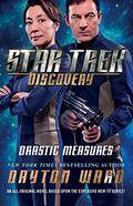 Drastic Measures (Star Trek: Discovery #2) by Dayton Ward
