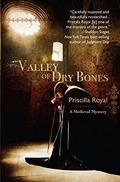 Valley of Dry Bones (Medieval Mystery #7) by Priscilla Royal