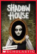The Gathering (Shadow House #1) by Dan Poblocki