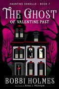 The Ghost of Valentine Past by Bobbi Holmes, Anna J. McIntyre