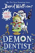 Demon Dentist by David Walliams