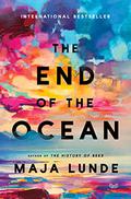 The End of the Ocean (Klimakvartetten #2) by Maja Lunde