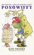 Pongwiffy by Kaye Umansky