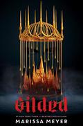 Gilded by Marissa Meyer, Simona Stoica