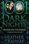 Blood on the Bayou (Cafferty & Quinn #3.6) by Natalie Ross