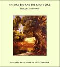 The Day Boy and the Night Girl by George MacDonald