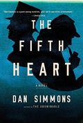 The Fifth Heart by Dan Simmons