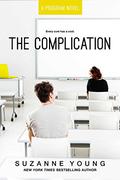 The Complication (The Program #6) by Suzanne Young