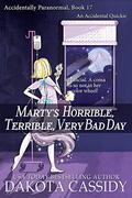 Marty's Horrible, Terrible, Very Bad Day (Accidentals #17) by Hollie Jackson