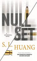 Null Set: A Cas Russell Novel by S.L. Huang