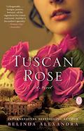 Tuscan Rose by Belinda Alexandra