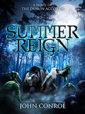 Summer Reign by John Conroe, James Patrick Cronin