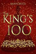 The King's 100 by Karin Biggs