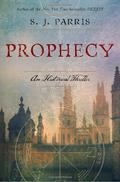Prophecy (Giordano Bruno #2) by S.J. Parris
