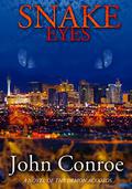 Snake Eyes by John Conroe, James Patrick Cronin