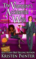 The Vampire's Accidental Wife by Kristen Painter