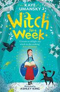 Witch for a Week (Elsie Pickles #1) by Kaye Umansky