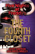 The Fourth Closet (Five Nights at Freddy's #3) by Suzanne Elise Freeman